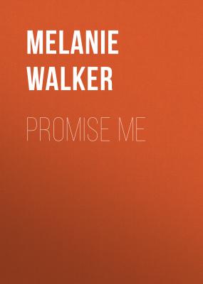 Promise Me - Melanie Walker The Final Encore: TAT: A Rocker Romance
