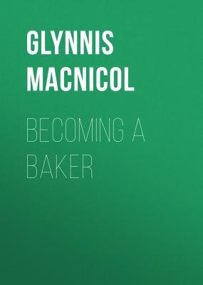 Becoming a Baker - Glynnis MacNicol Masters at Work