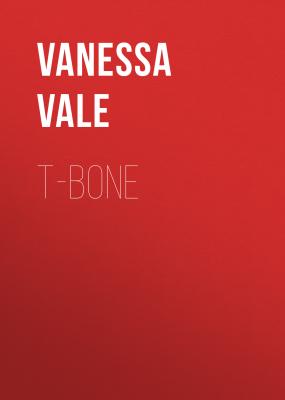 T-Bone - Vanessa Vale 