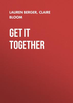 Get It Together - Lauren Berger 