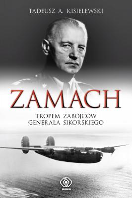 Zamach - Tadeusz Antoni Kisielewski Historia
