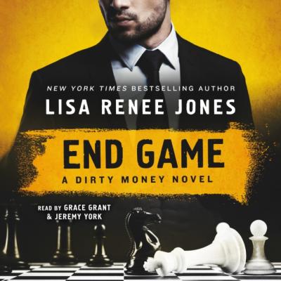 End Game - Lisa Renee Jones Dirty Money
