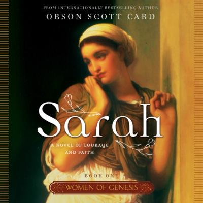 Sarah - Orson Scott Card Women of Genesis