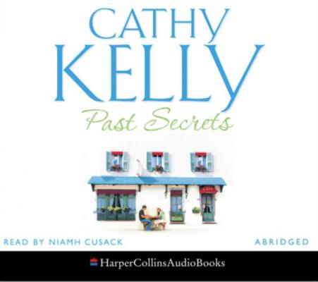 Past Secrets - Cathy  Kelly 
