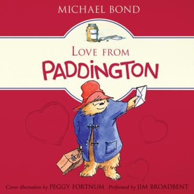 Love from Paddington - Michael  Bond Paddington