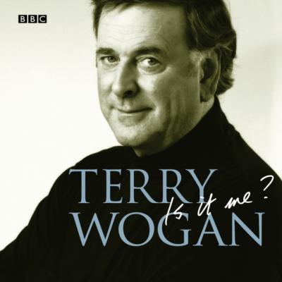 Is It Me? - Terry  Wogan 