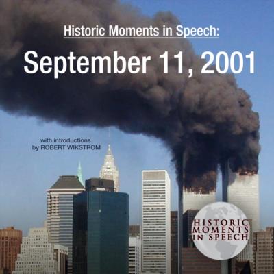 Historic Moments in Speech: September 11, 2001 - the Speech Resource Company 