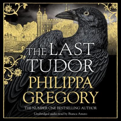 Last Tudor - Philippa  Gregory 