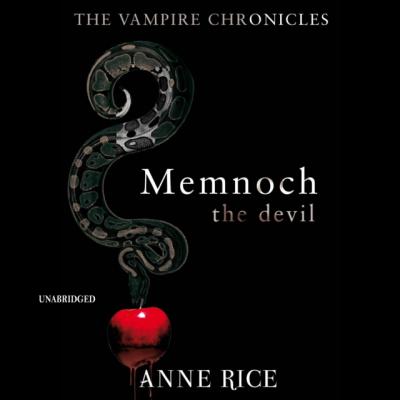 Memnoch The Devil - Anne Rice The Vampire Chronicles