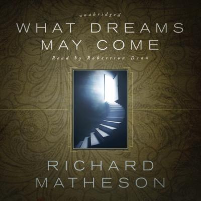 What Dreams May Come - Richard Matheson 