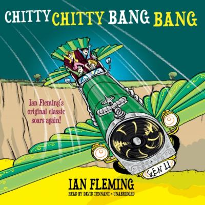 Chitty Chitty Bang Bang - Ian Fleming The Chitty Chitty Bang Bang Series