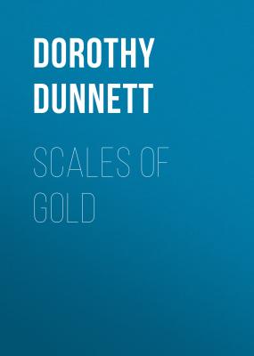 Scales Of Gold - Dorothy  Dunnett House of Niccolo