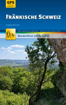 FrÃ¤nkische Schweiz WanderfÃ¼hrer Michael MÃ¼ller Verlag - Angela Nitsche MM-Wandern