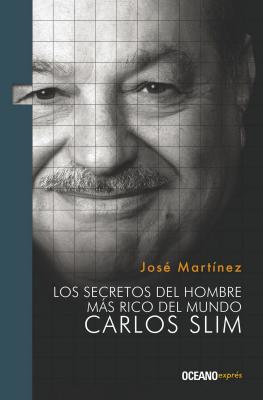 Carlos Slim - Jose  Martinez Liderazgo