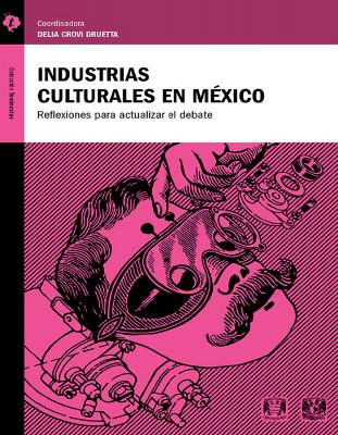 Industrias culturales en México - Jerónimo Repoll 