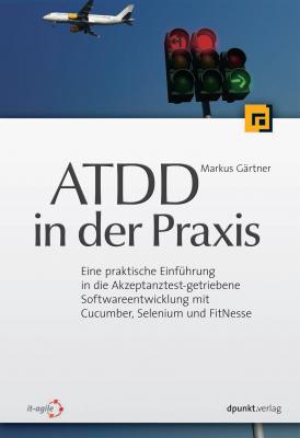 ATDD in der Praxis - Markus  Gartner 