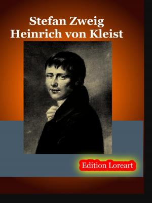 Heinrich von Kleist - Стефан Цвейг 