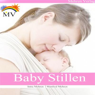 Baby Stillen - Manfred Mehren 