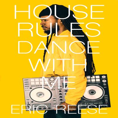House Rules - Eric  Reese 