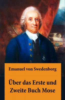 Über das Erste und Zweite Buch Mose - Emanuel von Swedenborg 