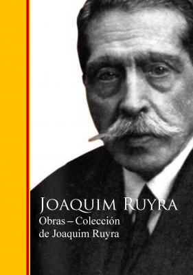 Obras - Coleccion de Joaquim Ruyra - Joaquim Ruyra 