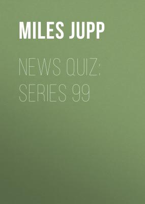 News Quiz: Series 99 - Radio Comedy BBC 
