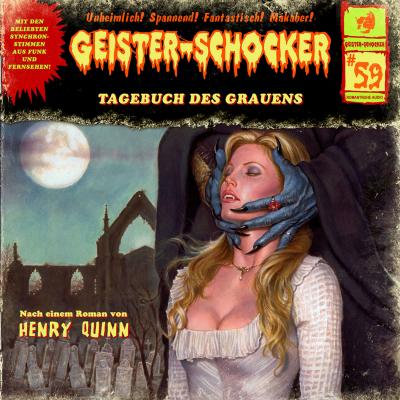 Geister-Schocker, Folge 59: Tagebuch des Grauens - Henry Quinn 