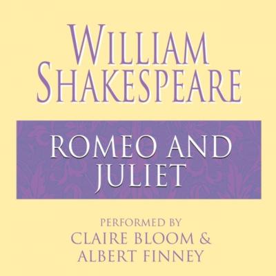 Romeo and Juliet - William Shakespeare 