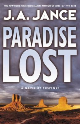 Paradise Lost - J. A. Jance Joanna Brady Mysteries