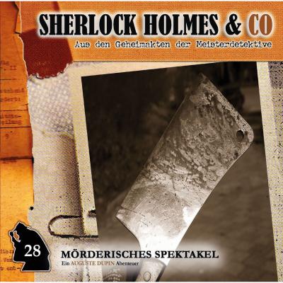 Sherlock Holmes & Co, Folge 28: Mörderisches Spektakel - Markus Duschek 