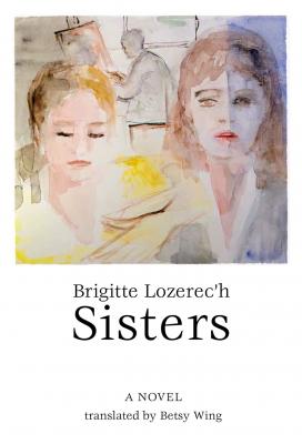 Sisters - Brigitte Lozerec'h French Literature