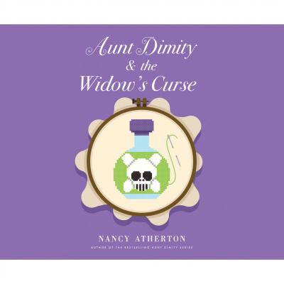 Aunt Dimity and the Widow's Curse - Aunt Dimity 22 (Unabridged) - Nancy  Atherton 