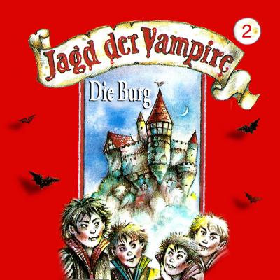 Jagd der Vampire, Folge 2: Die Burg - Hans-Joachim Herwald 