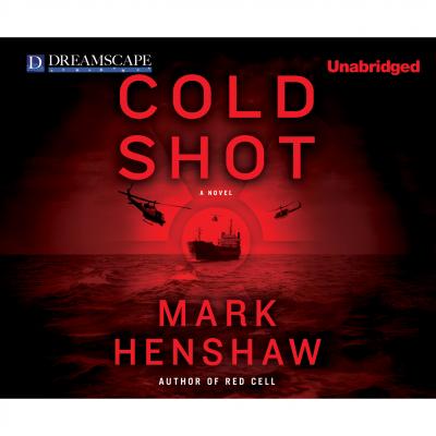 Cold Shot - Kyra Stryker & Jonathan Burke 2 (Unabridged) - Mark  Henshaw 
