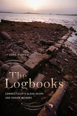 The Logbooks - Anne Farrow The Driftless Connecticut Series & Garnet Books