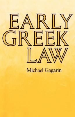 Early Greek Law - Michael  Gagarin 