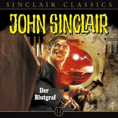 John Sinclair - Classics, Folge 11: Der Blutgraf - Jason Dark 