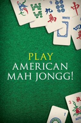 Play American Mah Jongg! Kit Ebook - Elaine Sandberg 