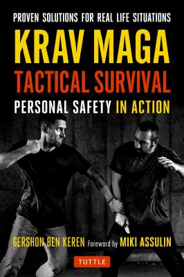 Krav Maga Tactical Survival - Gershon Ben Keren 