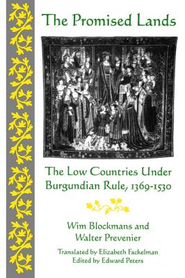 The Promised Lands - Wim Blockmans The Middle Ages Series