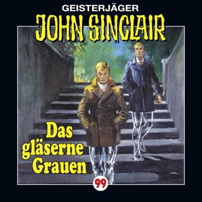 John Sinclair, Folge 99: Das gläserne Grauen - Jason Dark 