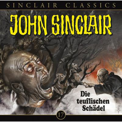 John Sinclair - Classics, Folge 17: Die teuflischen Schädel - Jason Dark 