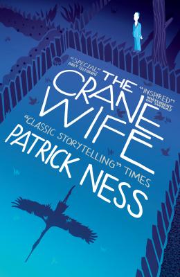 The Crane Wife - Patrick Ness 