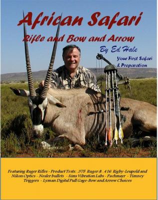 African Safari - Rifle and Bow and Arrow - Ed Psy.D. Hale 