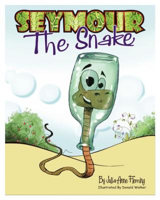 Seymour the Snake - Julia Anne Fleming 