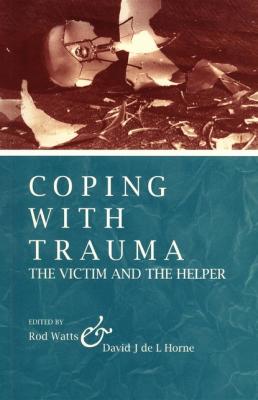 Coping With Trauma - Группа авторов 