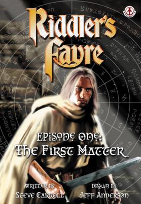 Riddler's Fayre Book 1 - The First Matter - Steve Carroll 