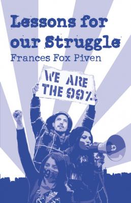 Lessons for Our Struggle - Frances  Fox Piven 