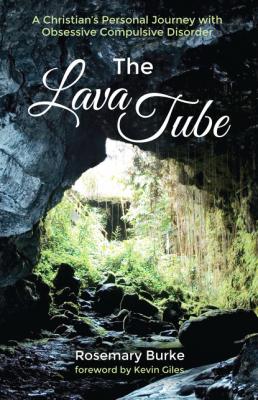 The Lava Tube - Rosemary Burke 