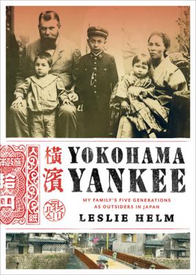 Yokohama Yankee - Leslie Helm 